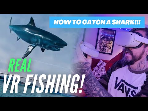  How to catch a Shark. Real VR Fishing tutorial