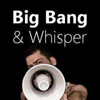 Big Bang & Whisper profile on Qualified.One