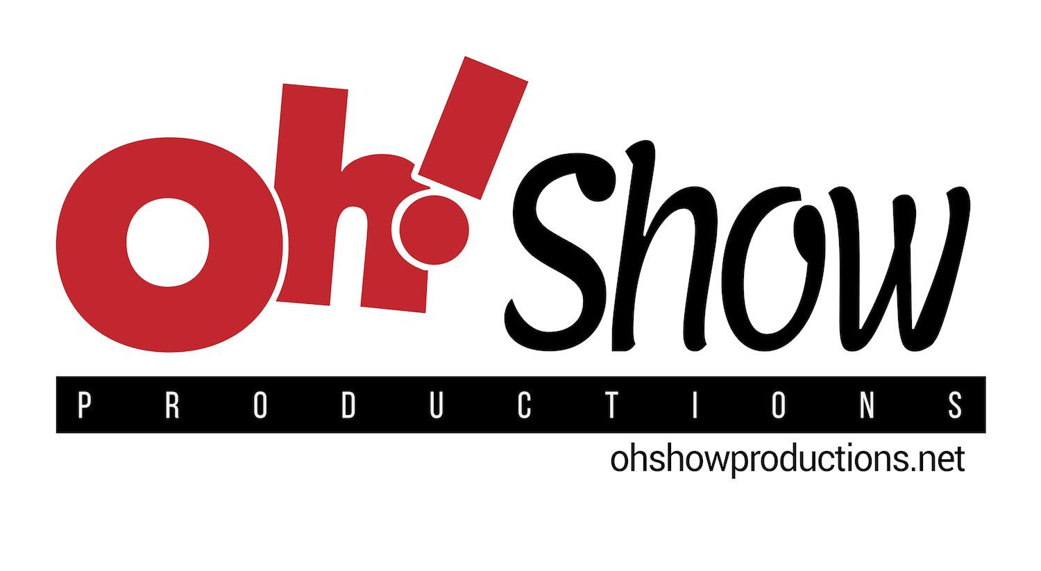 Oh! Show Productions Video profile on Qualified.One